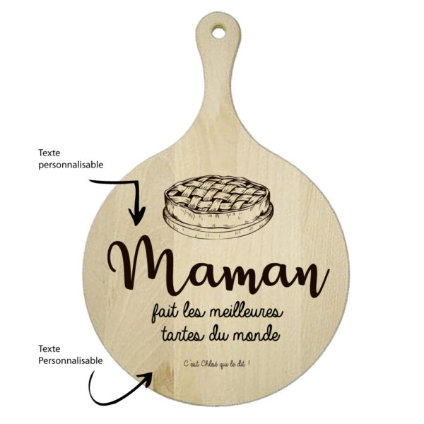 Planche de service " Maman fait les meilleures tartes du monde"
